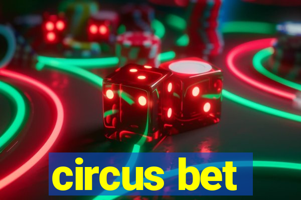 circus bet