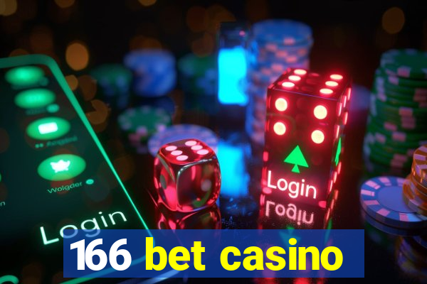 166 bet casino