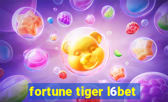 fortune tiger l6bet