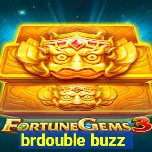 brdouble buzz