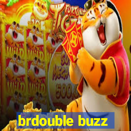 brdouble buzz