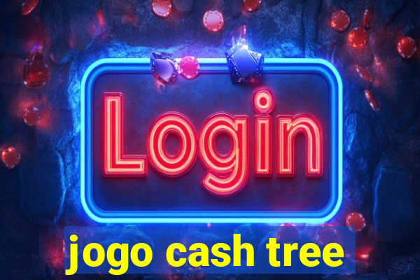 jogo cash tree