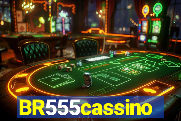 BR555cassino