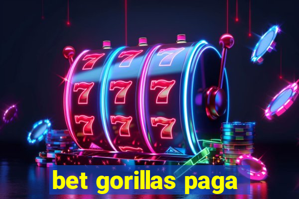 bet gorillas paga