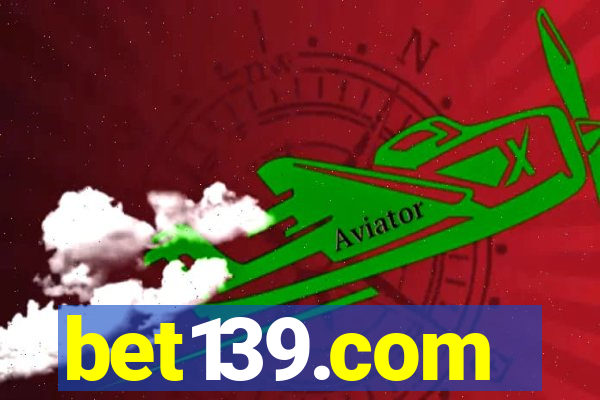 bet139.com