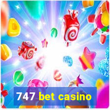 747 bet casino