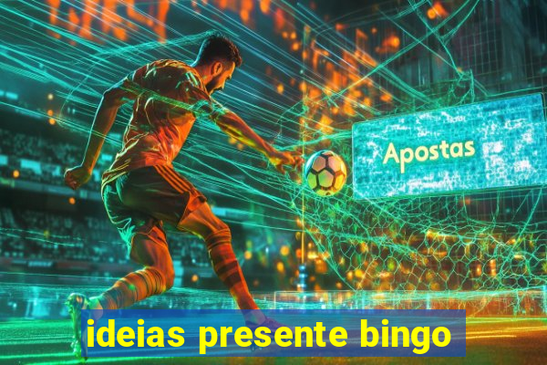 ideias presente bingo