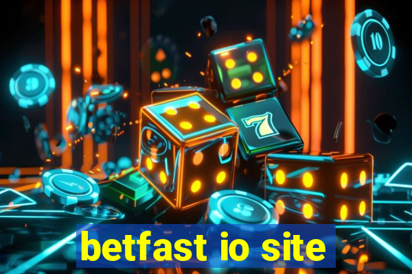 betfast io site