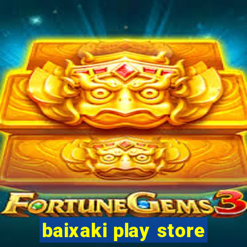 baixaki play store