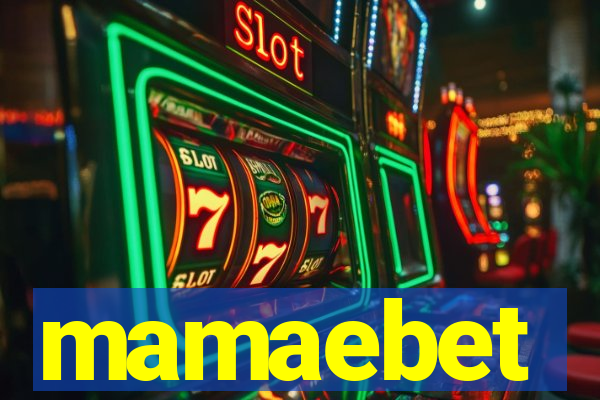 mamaebet