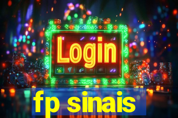 fp sinais