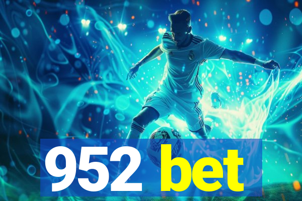 952 bet