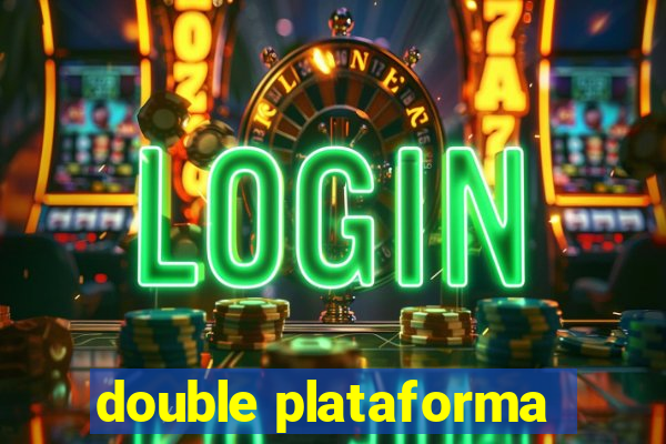 double plataforma