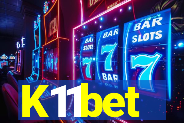 K11bet