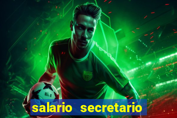 salario secretario de esportes