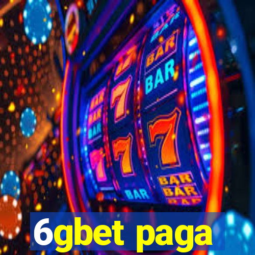 6gbet paga