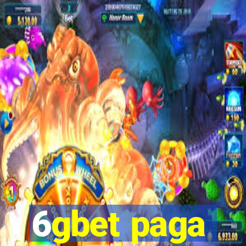 6gbet paga