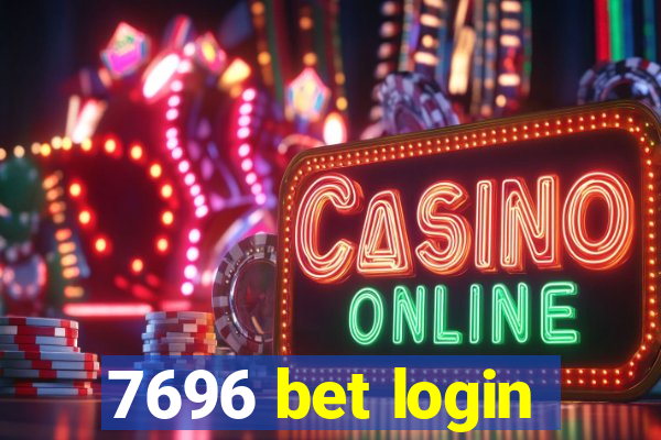 7696 bet login