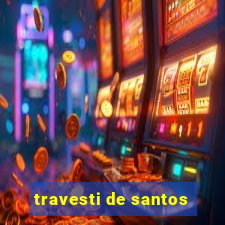 travesti de santos