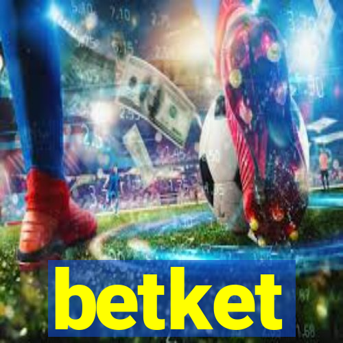 betket