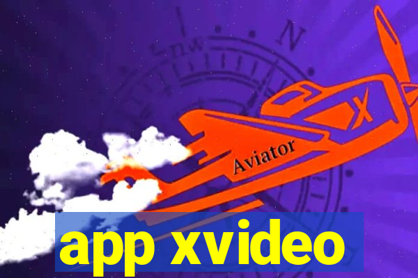 app xvideo