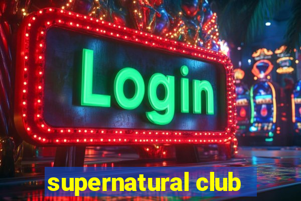 supernatural club