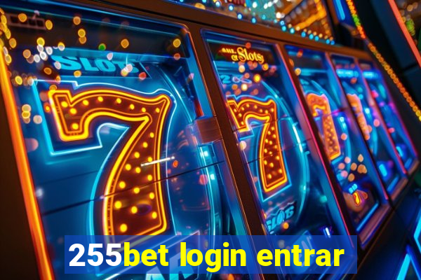 255bet login entrar