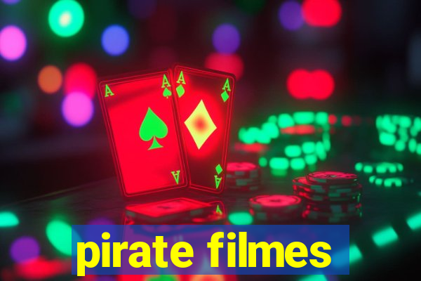 pirate filmes