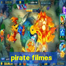 pirate filmes