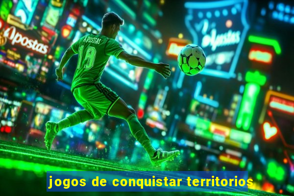 jogos de conquistar territorios