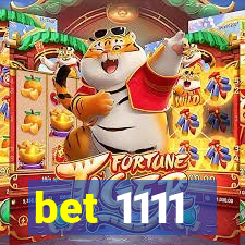 bet 1111