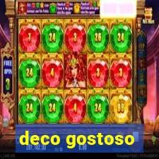 deco gostoso