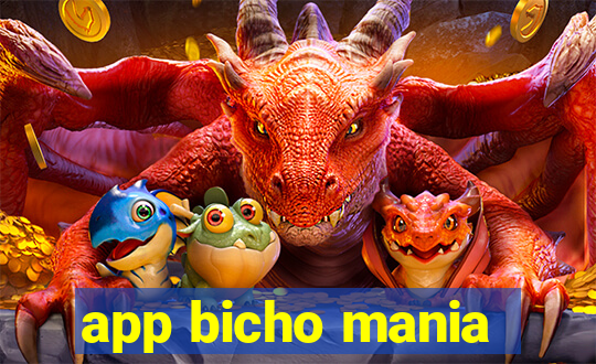 app bicho mania