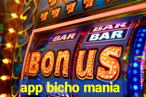 app bicho mania