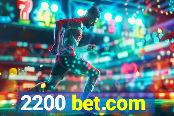 2200 bet.com