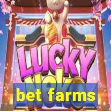 bet farms