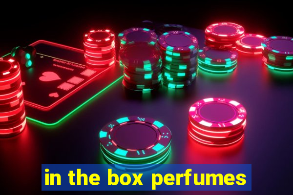 in the box perfumes