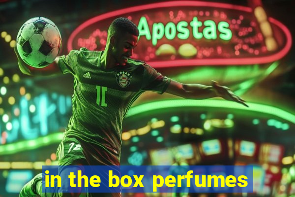 in the box perfumes