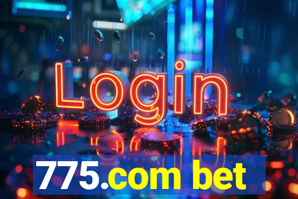 775.com bet