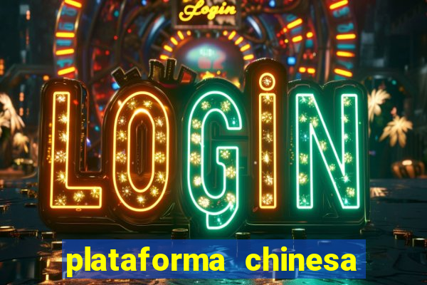 plataforma chinesa de slots