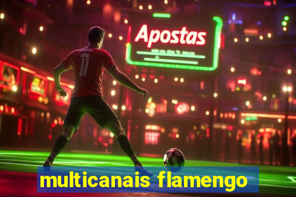 multicanais flamengo