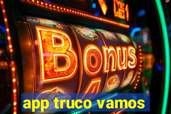 app truco vamos