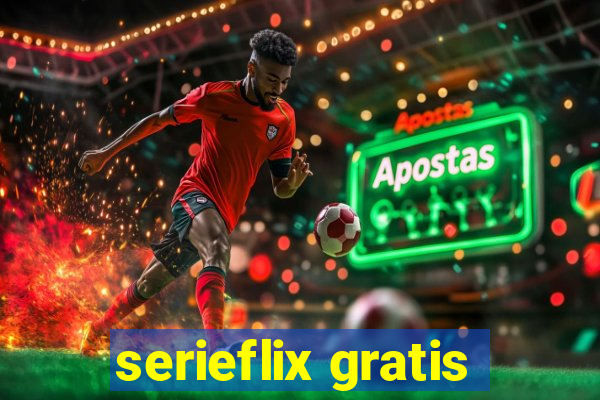 serieflix gratis