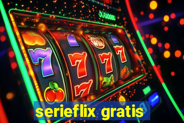 serieflix gratis