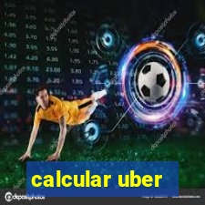 calcular uber