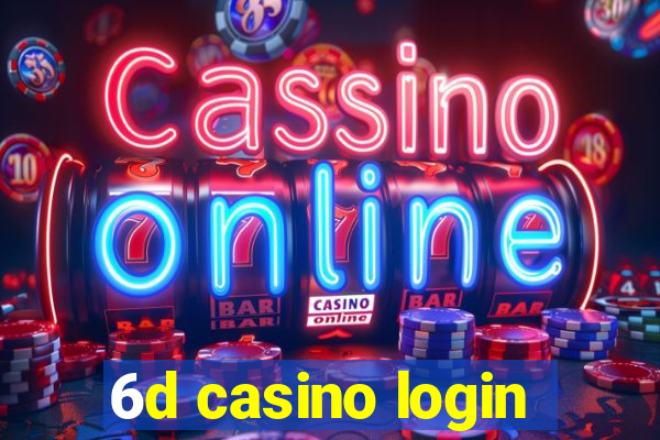 6d casino login