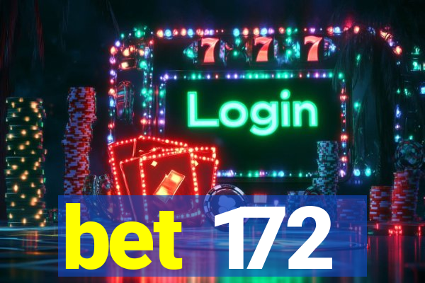 bet 172