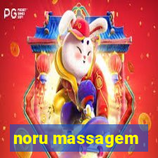 noru massagem