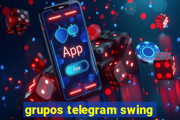 grupos telegram swing