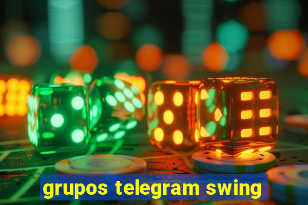 grupos telegram swing